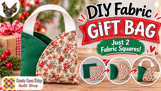 DIY Christmas Gift Bag | Easy Sewing Project Using 10-Inch Fabric Squares